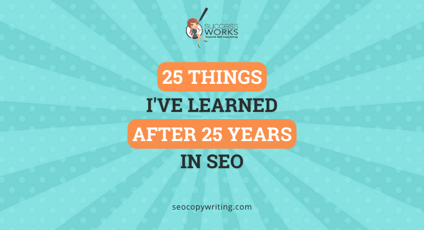 25 Things I've Learned After 25 Years In SEO