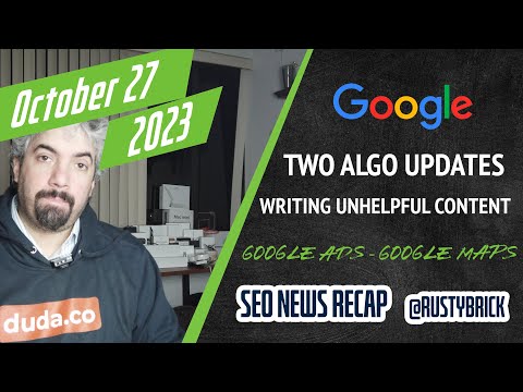 Google Ranking Updates, Google On Unhelpful Content, Google Ads, Maps & More