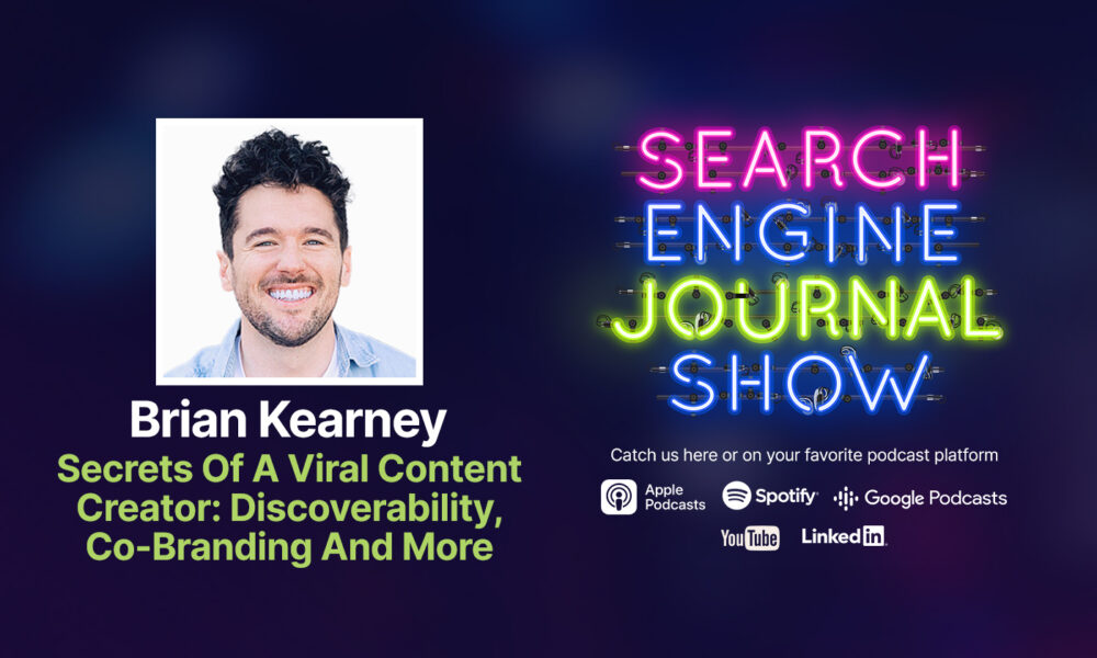 Secrets Of A Viral Content Creator: Discoverability, Co-Branding, And More - Ep. 323 via @sejournal, @Amanda_ZW