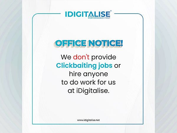 iDigitalise does not offer part-time or click-baiting job opportunities online. Any claims using their brand name are entirely false