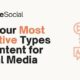 The Four Most Effective Types of Social Media Content [Infographic]