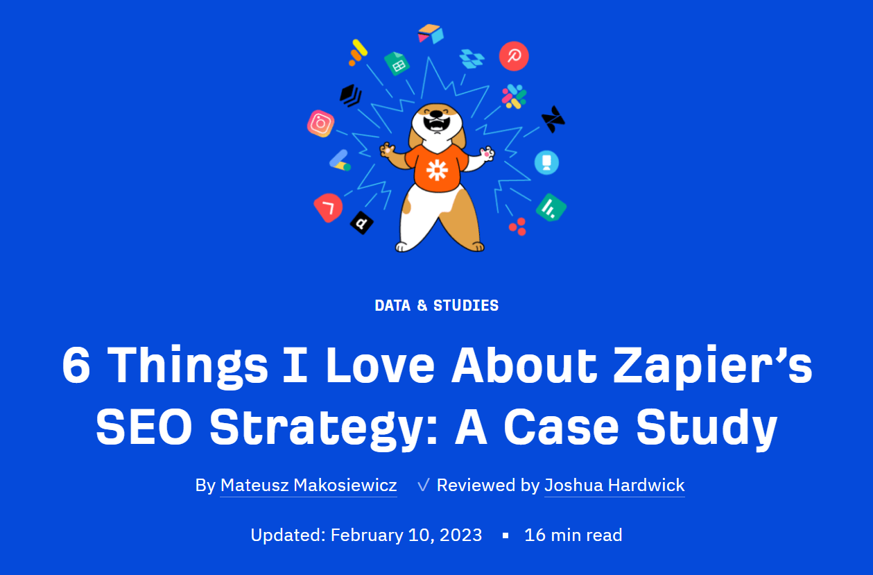 Ahrefs (that’s us!) shines a light on Zapier’s successful approach to SEO.