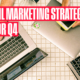 top-email-marketing-strategies-to-use-for-q4