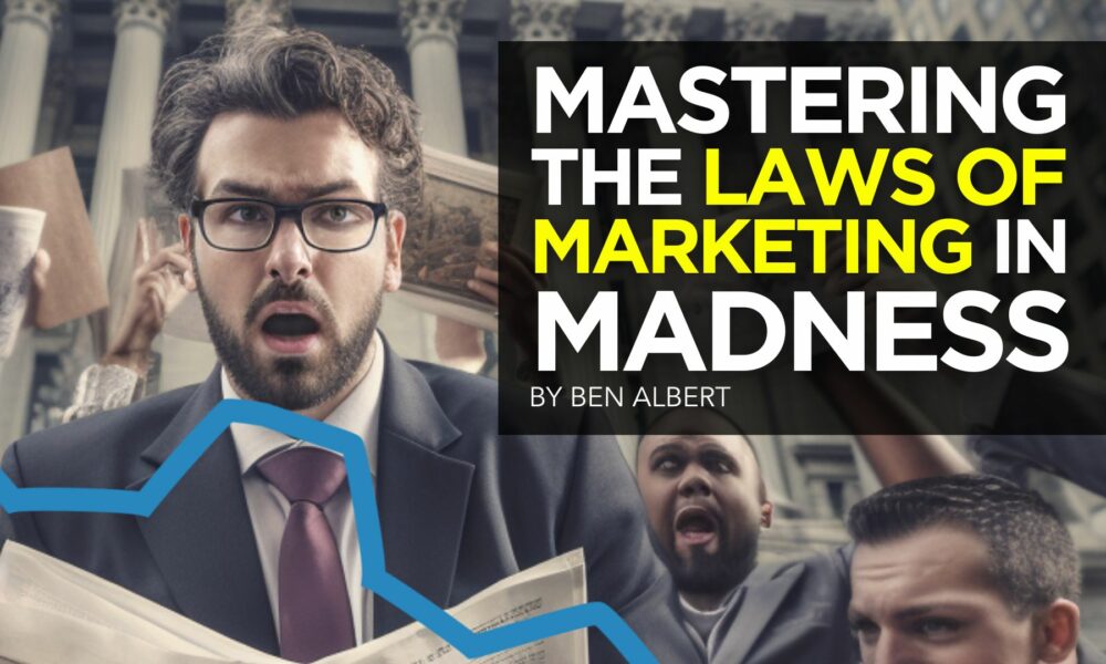 Mastering The Laws of Marketing in Madness
