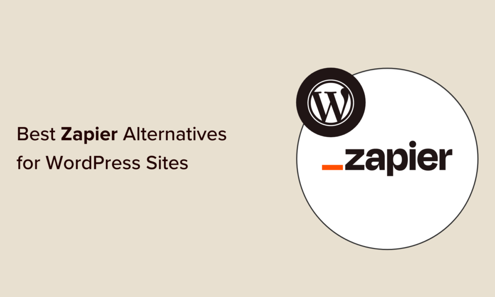 8 Best Zapier Alternatives to Automate Your Website