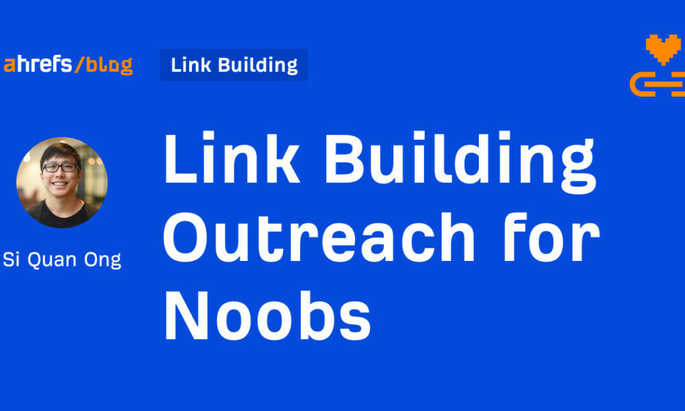 Link Building Outreach for Noobs