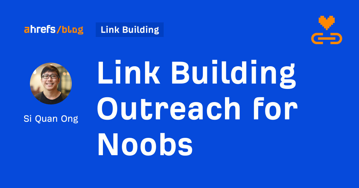 Link Building Outreach for Noobs