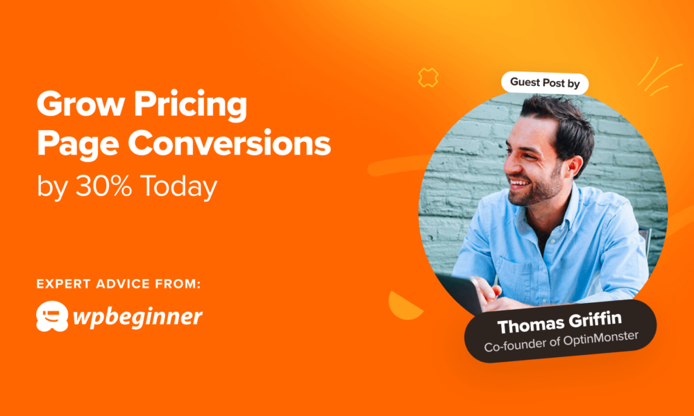 How to Grow Pricing Page Conversions by 30% Today (9 Ways)