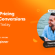 How to Grow Pricing Page Conversions by 30% Today (9 Ways)