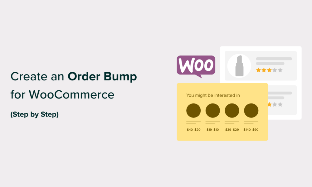 How to Create an Order Bump for WooCommerce (Step by Step)