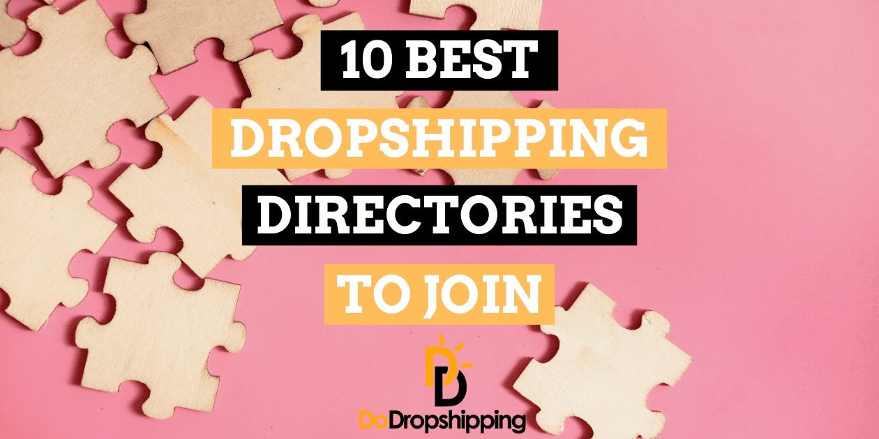The 10 Best Dropshipping Directories in 2023 (Free & Paid)