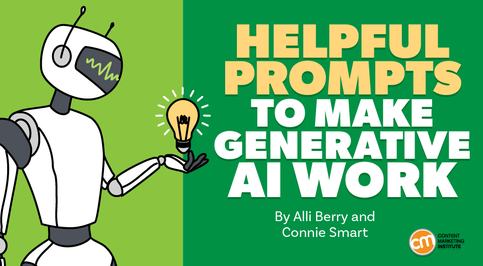 7 Generative AI Prompts To Help Your Content Marketing Workflows