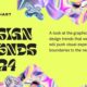 8 Visual Trends to Consider for Your Marketing in 2024 [Infographic]