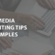 10 Social Media Copywriting Tips With Examples