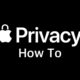 Apple Privacy: How To
