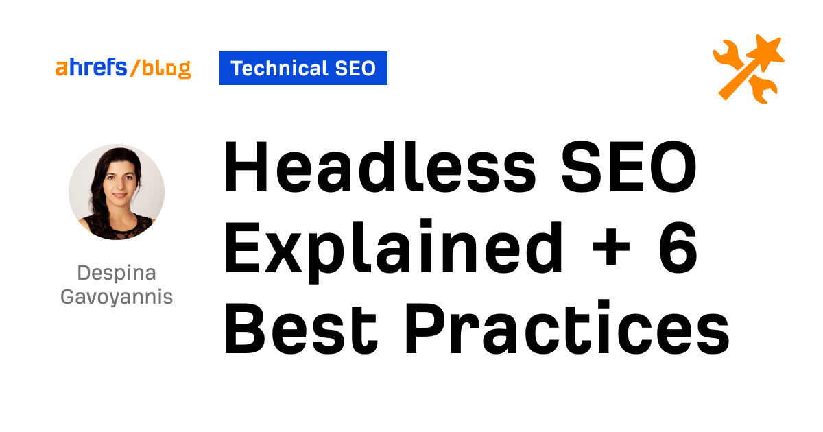 Headless SEO Explained + 6 Best Practices
