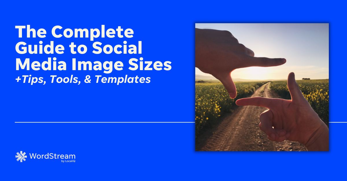 The Complete Guide to Social Media Image Sizes in 2024 [Free Templates]