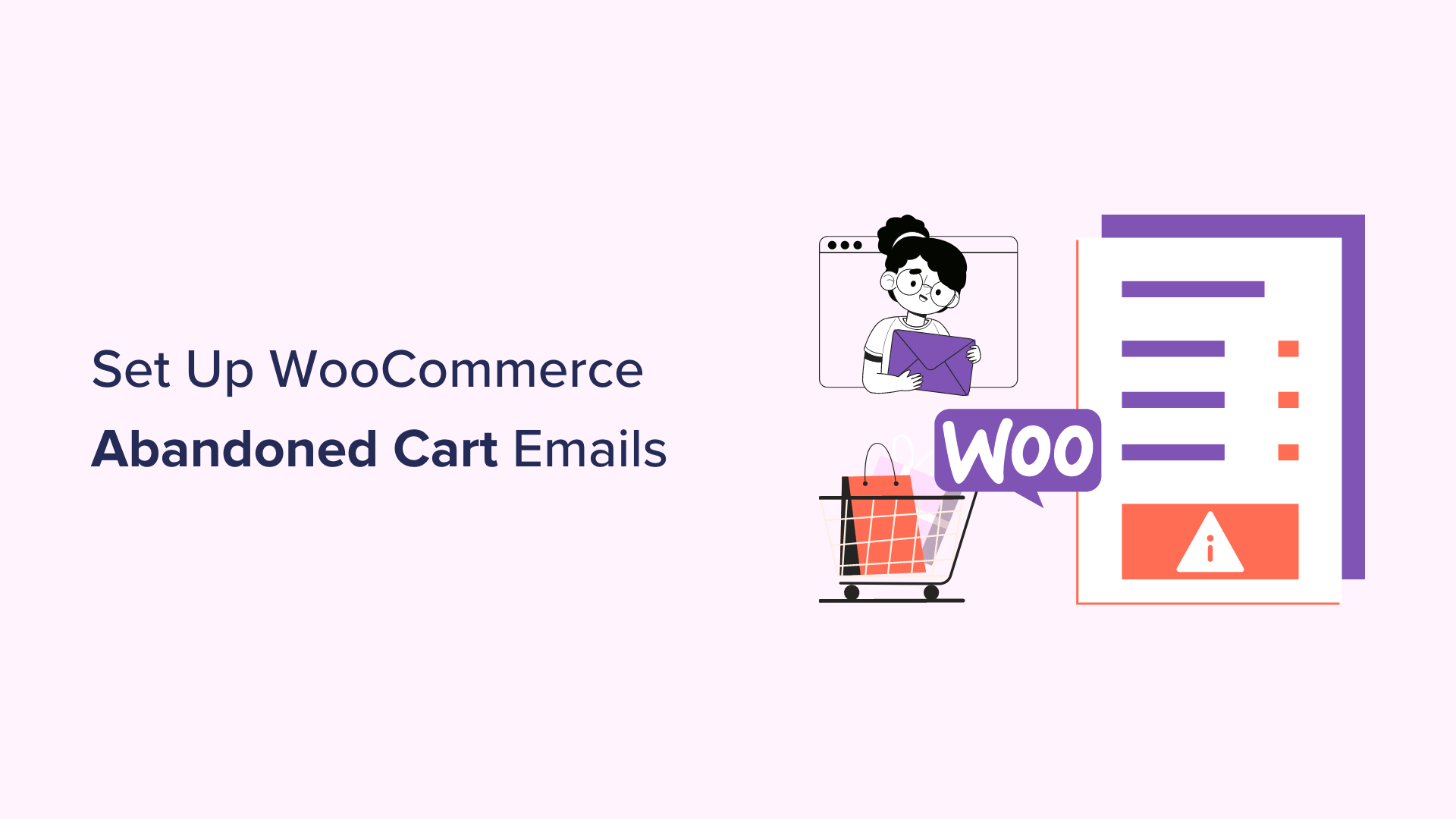 How to Setup WooCommerce Abandoned Cart Emails (+ 3 Alternatives)