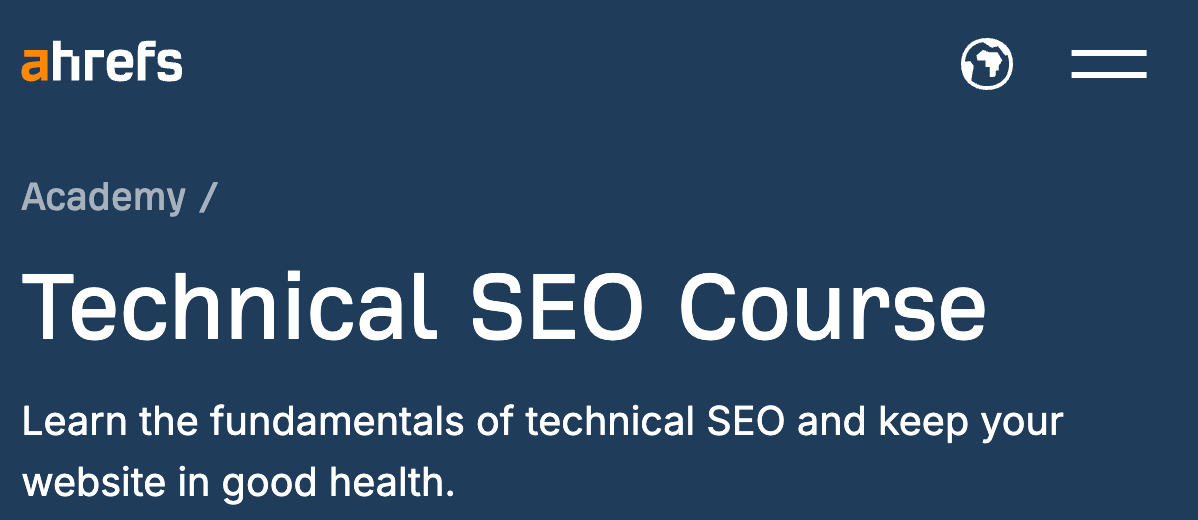 Technical SEO Course by Ahrefs