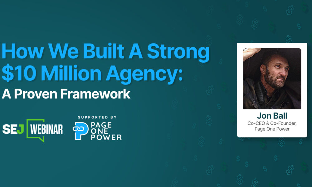 How We Built A Strong $10 Million Agency: A Proven Framework