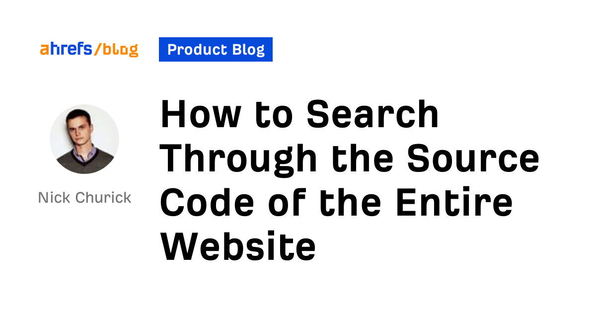 How to Search Through the Source Code of the Entire Website