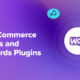 7 Best WooCommerce Points and Rewards Plugins (Free & Paid)