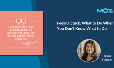 Feeling Stuck: What to Do When You Don’t Know What to Do