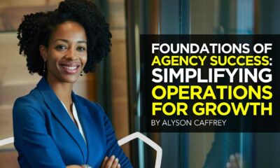 Foundations of Agency Success: Simplifying Operations for Growth