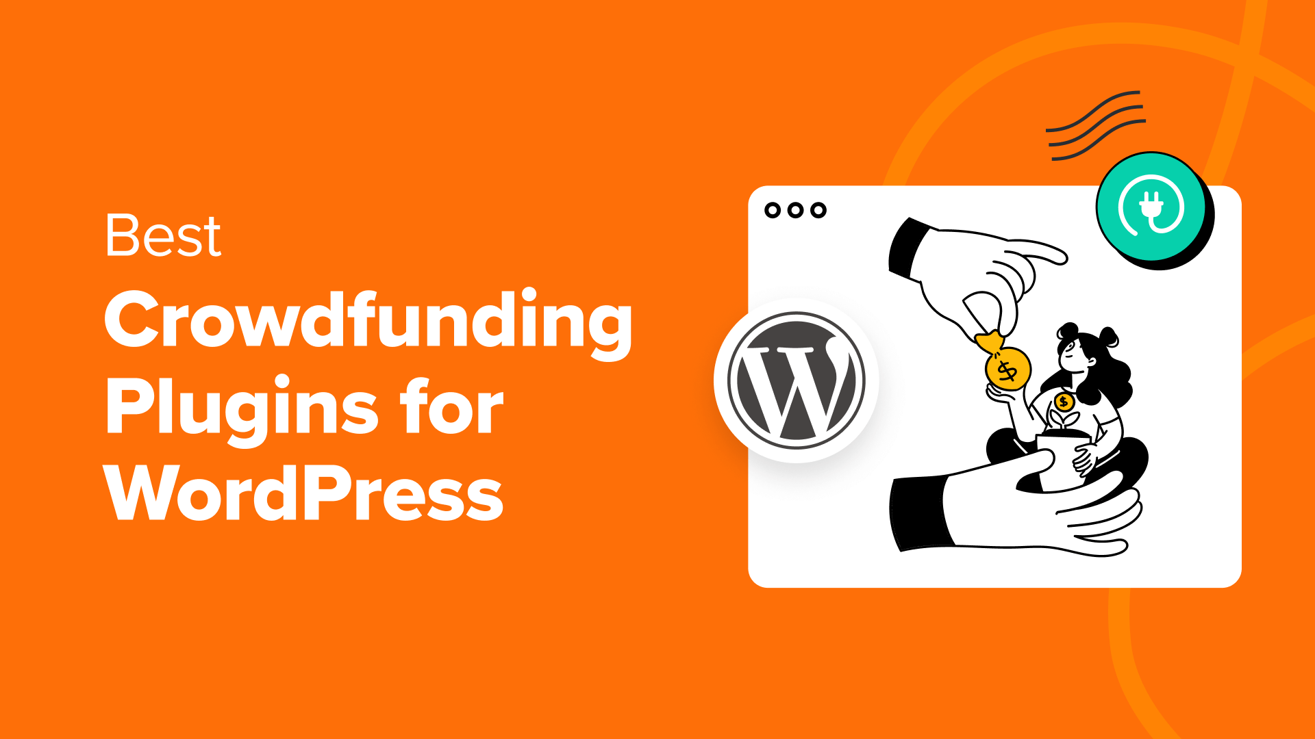 7 Best Crowdfunding Plugins for WordPress (Expert Pick for 2024)