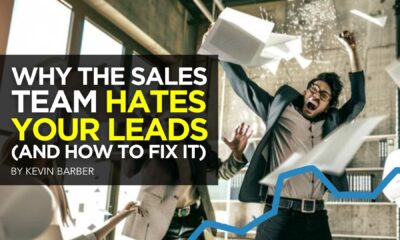 Why The Sales Team Hates Your Leads (And How To Fix It)