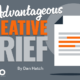How To Develop a Great Creative Brief and Get On-Target Content