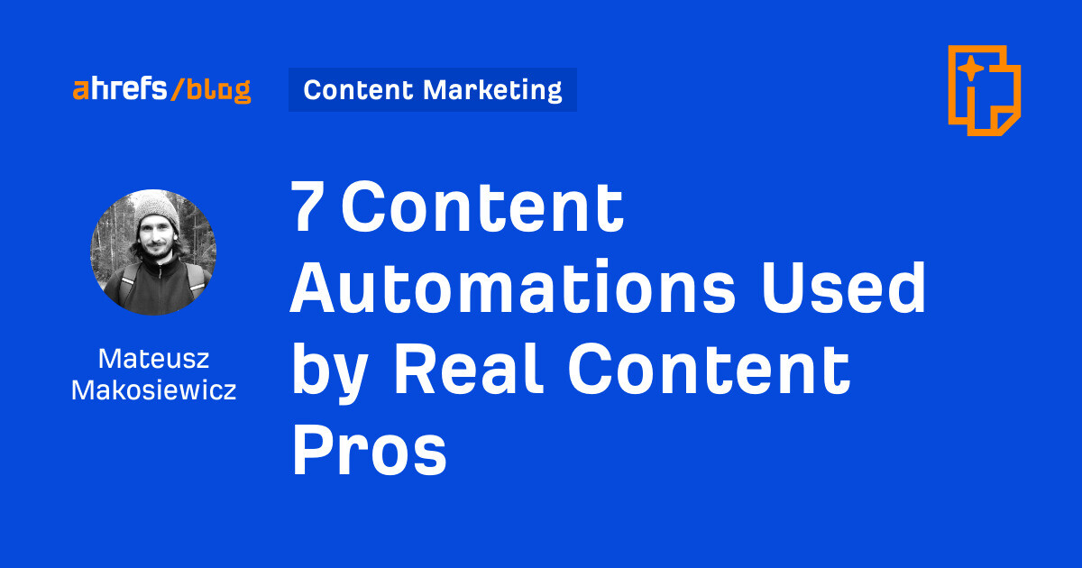 7 Content Automations Used by Real Content Pros