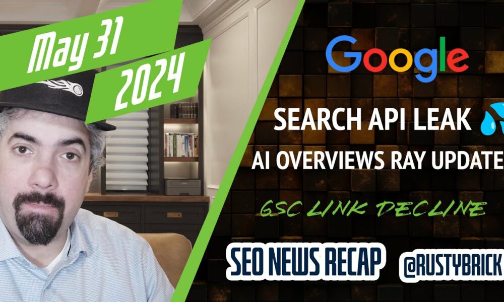 Google Rank Data Leak, Google Volatility, Search Console Link Decline & Google On AI Overviews