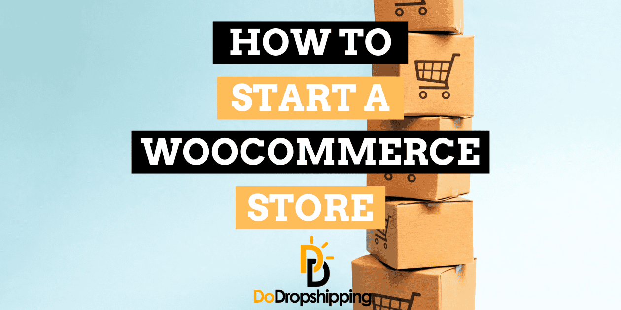 How to Start a WooCommerce Store: Step-By-Step Guide (2024)