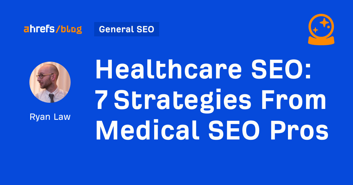 7 Strategies From Medical SEO Pros