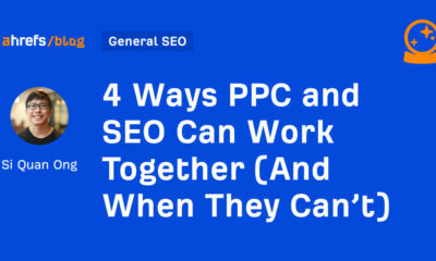 4 Ways PPC and SEO Can Work Together (And When They Can’t)
