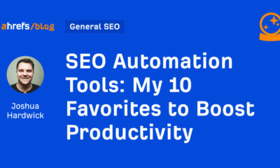 SEO Automation Tools: My 10 Favorites to Boost Productivity