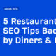 5 Restaurant SEO Tips Backed by Diners & Data