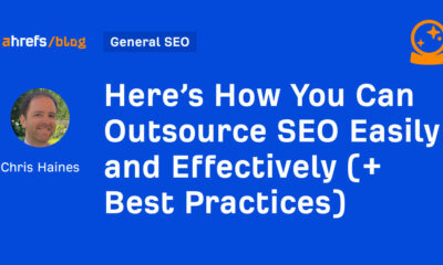 Here’s How You Can Outsource SEO Easily and Effectively (+ Best Practices)