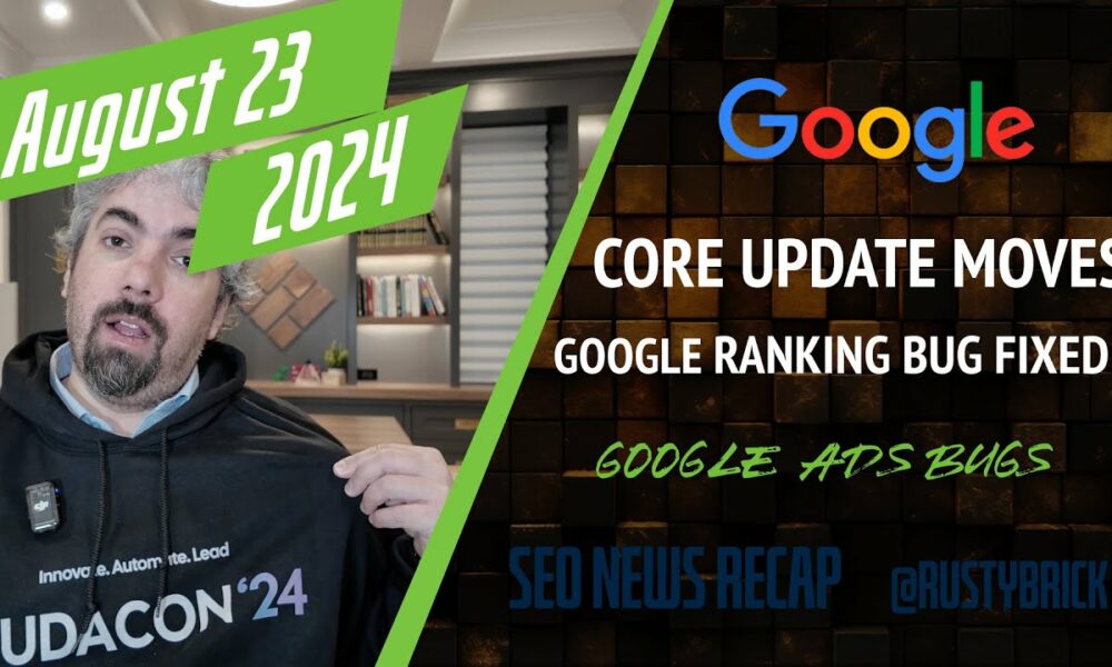 Google Ranking Bug Fixed, August Core Update Swings, AI Overviews, Google Ads Bug & More