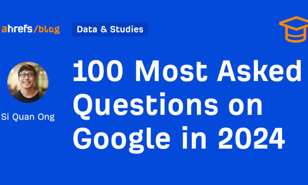 100 Most Asked Questions on Google in 2024