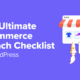 The Ultimate eCommerce Launch Checklist for WordPress