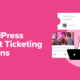 7 Best WordPress Event Ticketing Plugins for 2024 (Tested)