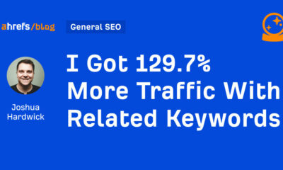 I Got 129.7% More Traffic With Related Keywords