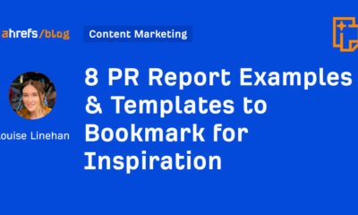 8 PR Report Examples & Templates to Bookmark for Inspiration