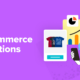 11 Best eCommerce Solutions Growing in Popularity in 2024