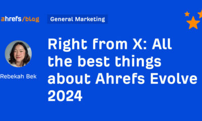 All the best things about Ahrefs Evolve 2024