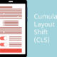 Google Explains How Cumulative Layout Shift (CLS) Is Measured