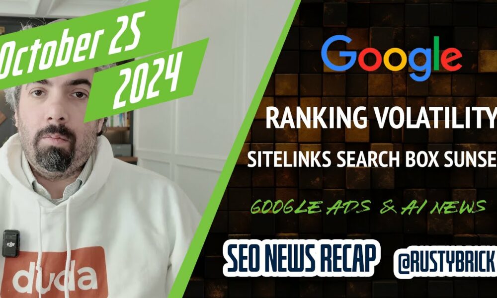 Google Ranking Movement, Sitelinks Search Box Going Away, Gen-AI In Bing & Google, Ad News & More